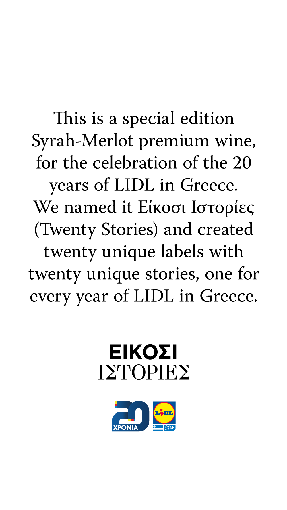 Lidl, Twenty Stories